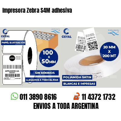 Impresora Zebra S4M adhesiva