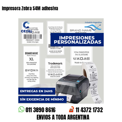 Impresora Zebra S4M adhesiva