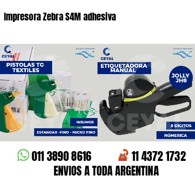 Impresora Zebra S4M adhesiva