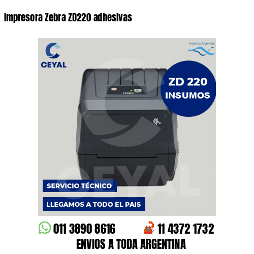 Impresora Zebra ZD220 adhesivas