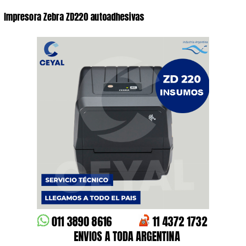 Impresora Zebra ZD220 autoadhesivas