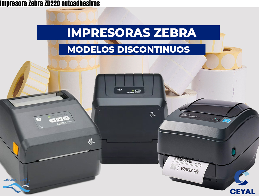 Impresora Zebra ZD220 autoadhesivas