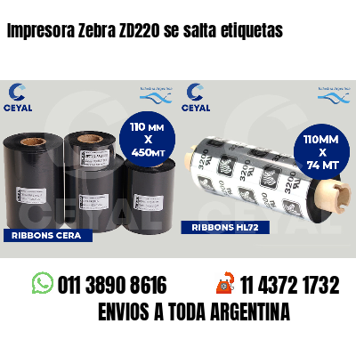 Impresora Zebra ZD220 se salta etiquetas