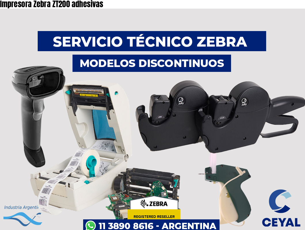 Impresora Zebra ZT200 adhesivas
