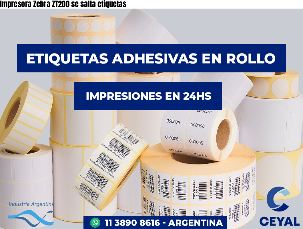 Impresora Zebra ZT200 se salta etiquetas