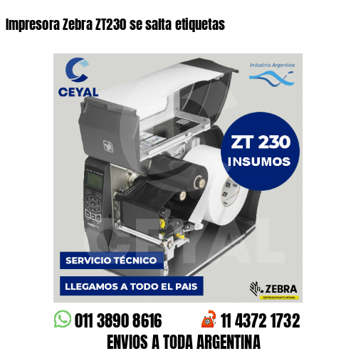 Impresora Zebra ZT230 se salta etiquetas