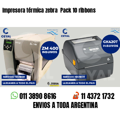 Impresora térmica zebra  Pack 10 ribbons