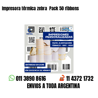 Impresora térmica zebra  Pack 50 ribbons