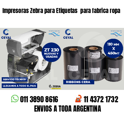 Impresoras Zebra para Etiquetas para fabrica ropa