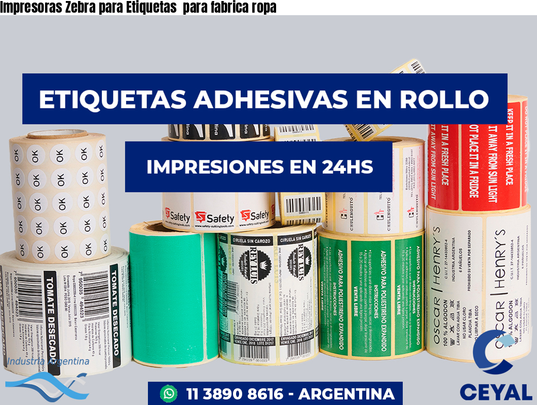 Impresoras Zebra para Etiquetas  para fabrica ropa