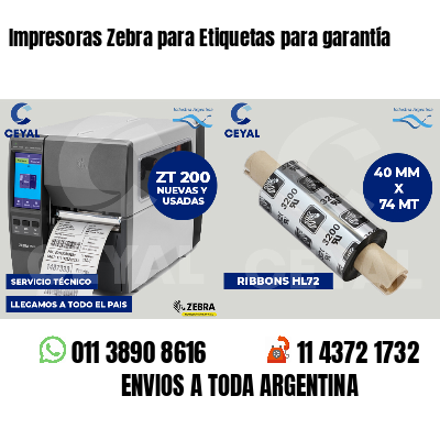 Impresoras Zebra para Etiquetas para garantía