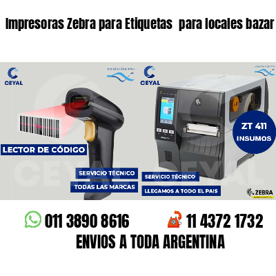 Impresoras Zebra para Etiquetas  para locales bazar