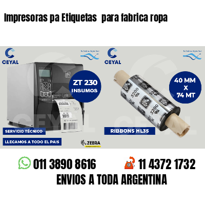 Impresoras pa Etiquetas  para fabrica ropa