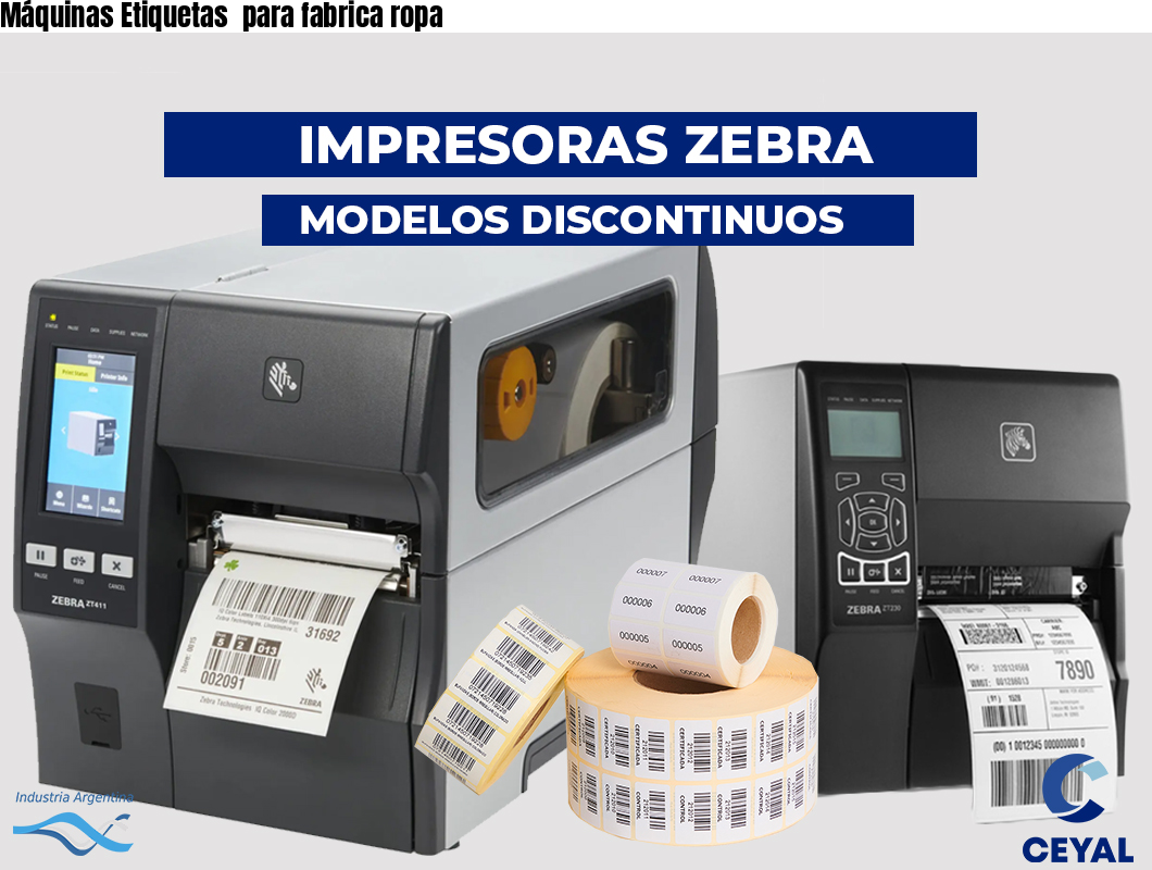 Máquinas Etiquetas  para fabrica ropa