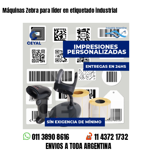 Máquinas Zebra para líder en etiquetado industrial