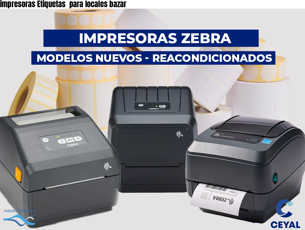 impresoras Etiquetas para locales bazar