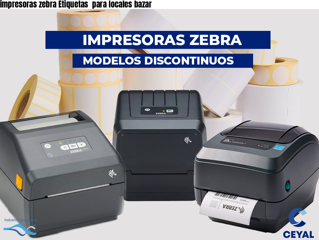 impresoras zebra Etiquetas para locales bazar