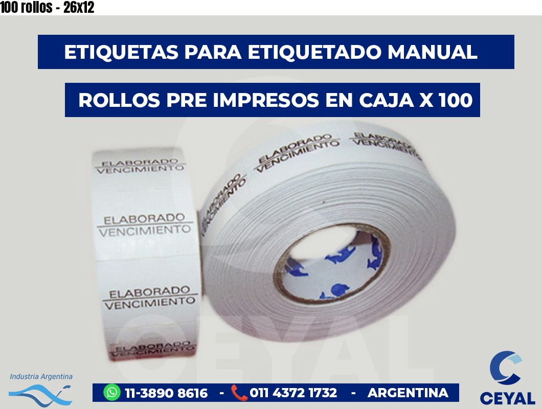 100 rollos - 26x12