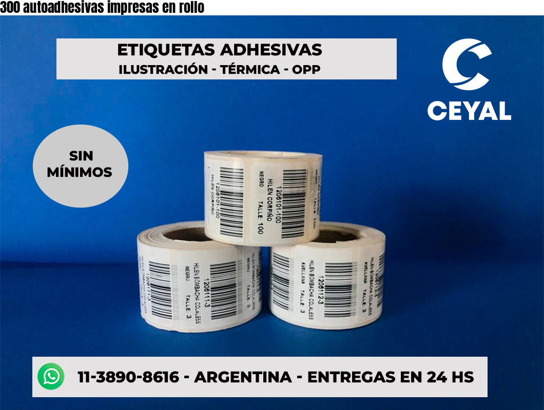 300 autoadhesivas impresas en rollo