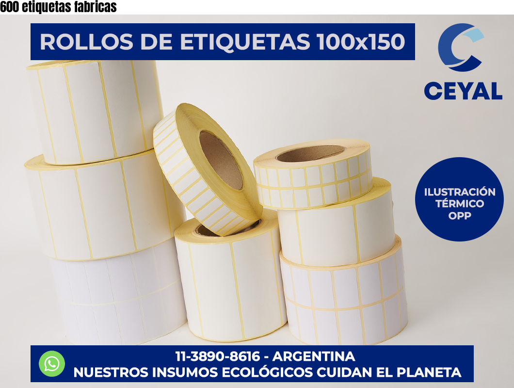 600 etiquetas fabricas