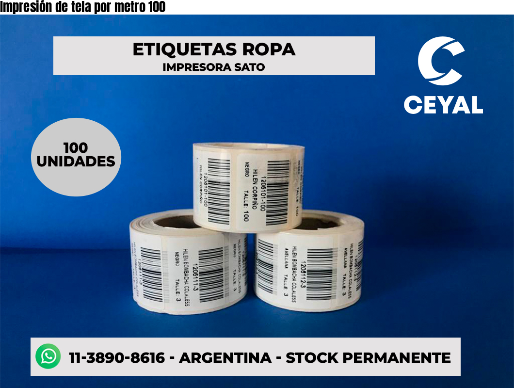 Impresión de tela por metro 100