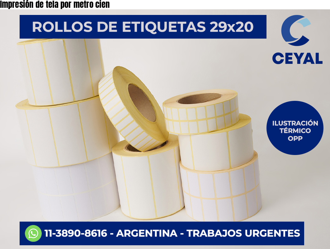 Impresión de tela por metro cien