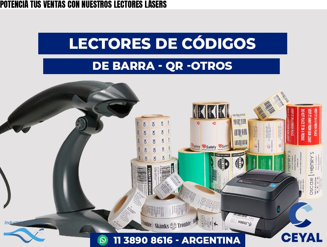 POTENCIÁ TUS VENTAS CON NUESTROS LECTORES LÁSERS