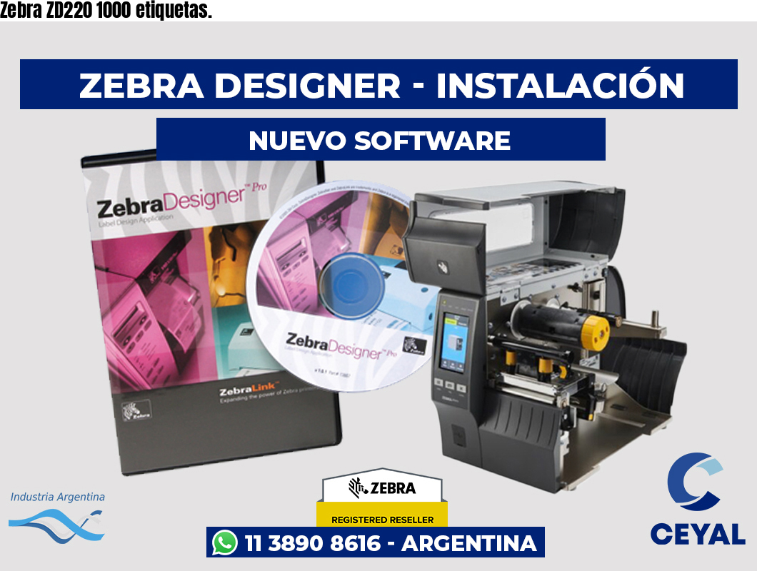Zebra ZD220 1000 etiquetas.