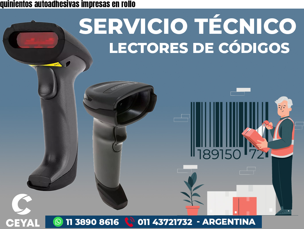 quinientos autoadhesivas impresas en rollo