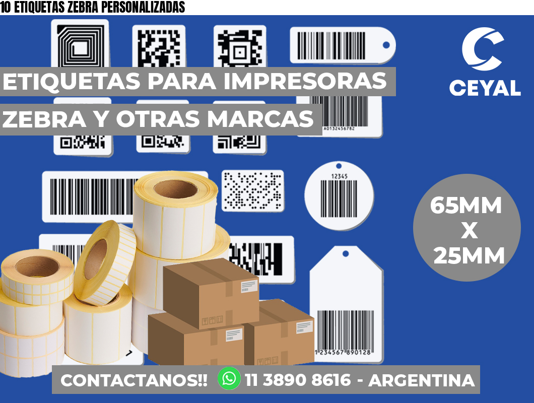 10 ETIQUETAS ZEBRA PERSONALIZADAS