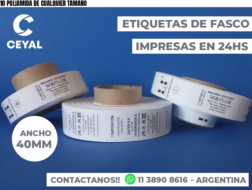 10 POLIAMIDA DE CUALQUIER TAMAÑO