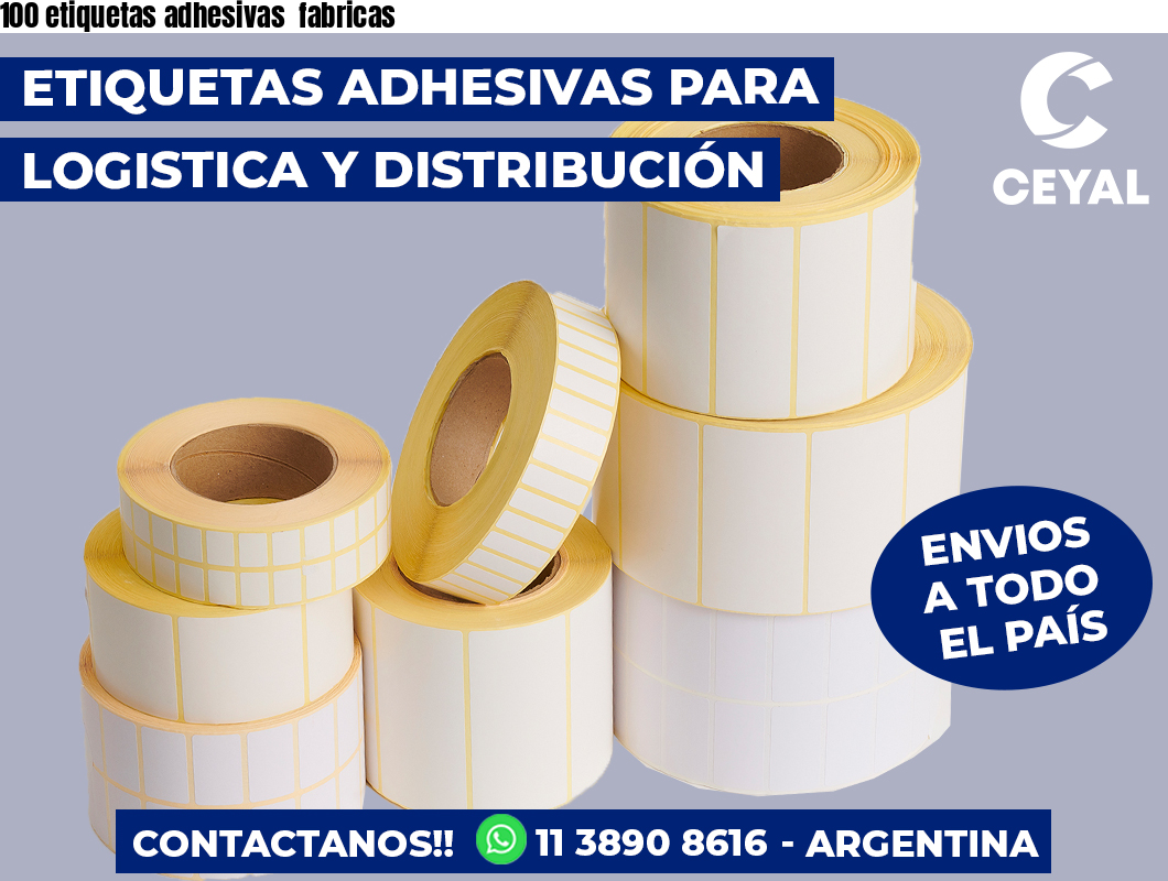 100 etiquetas adhesivas  fabricas