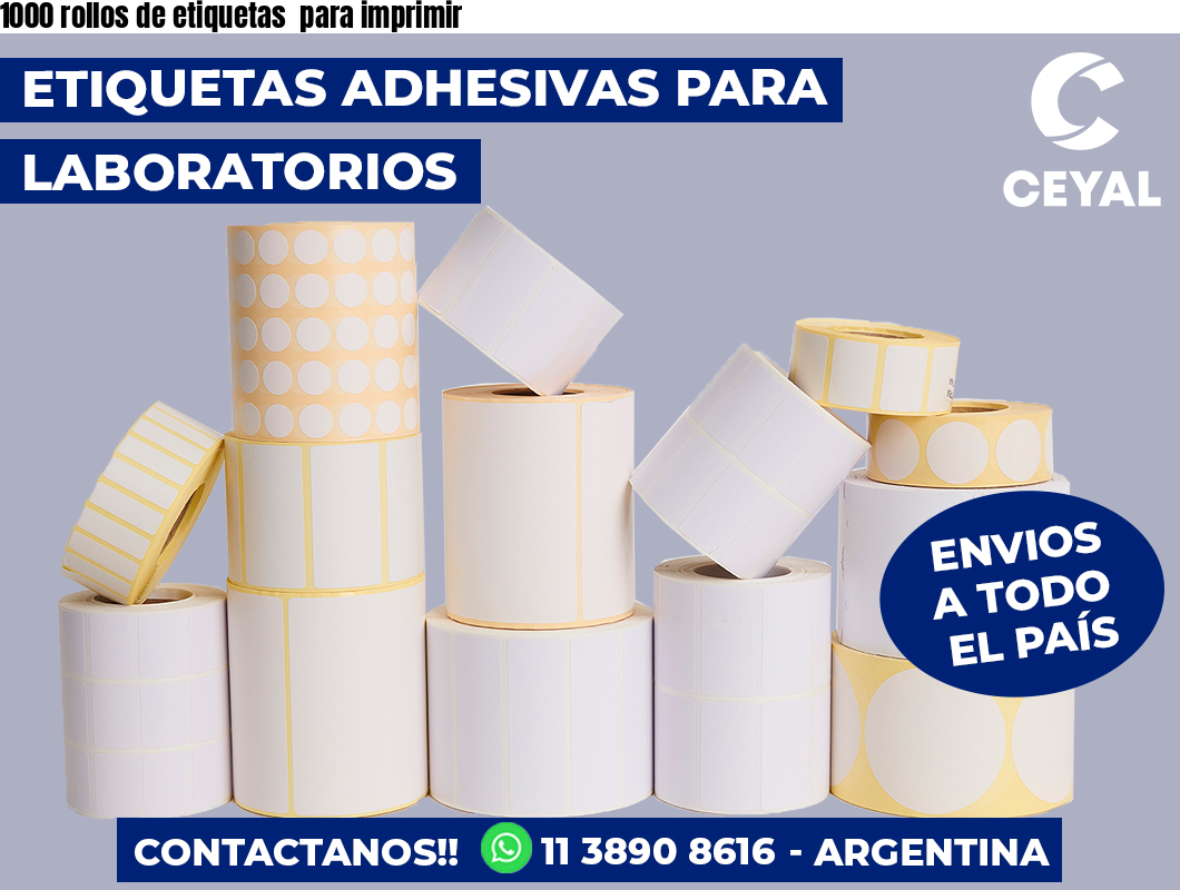 1000 rollos de etiquetas para imprimir