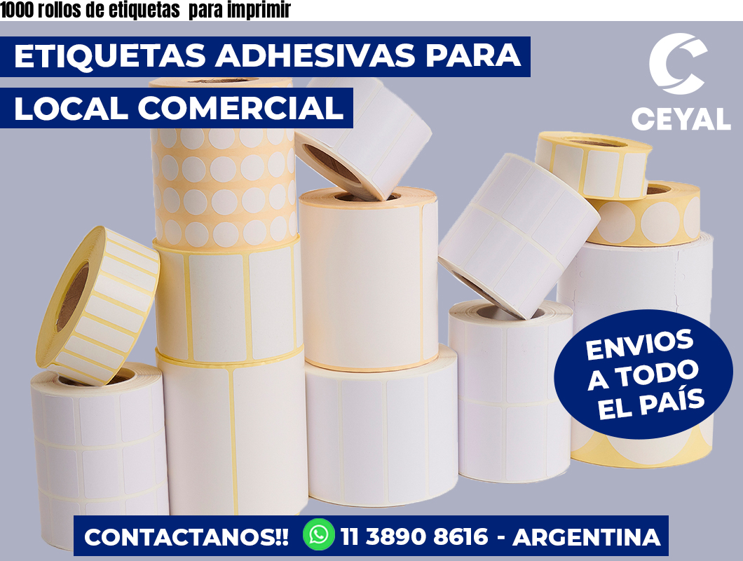 1000 rollos de etiquetas para imprimir
