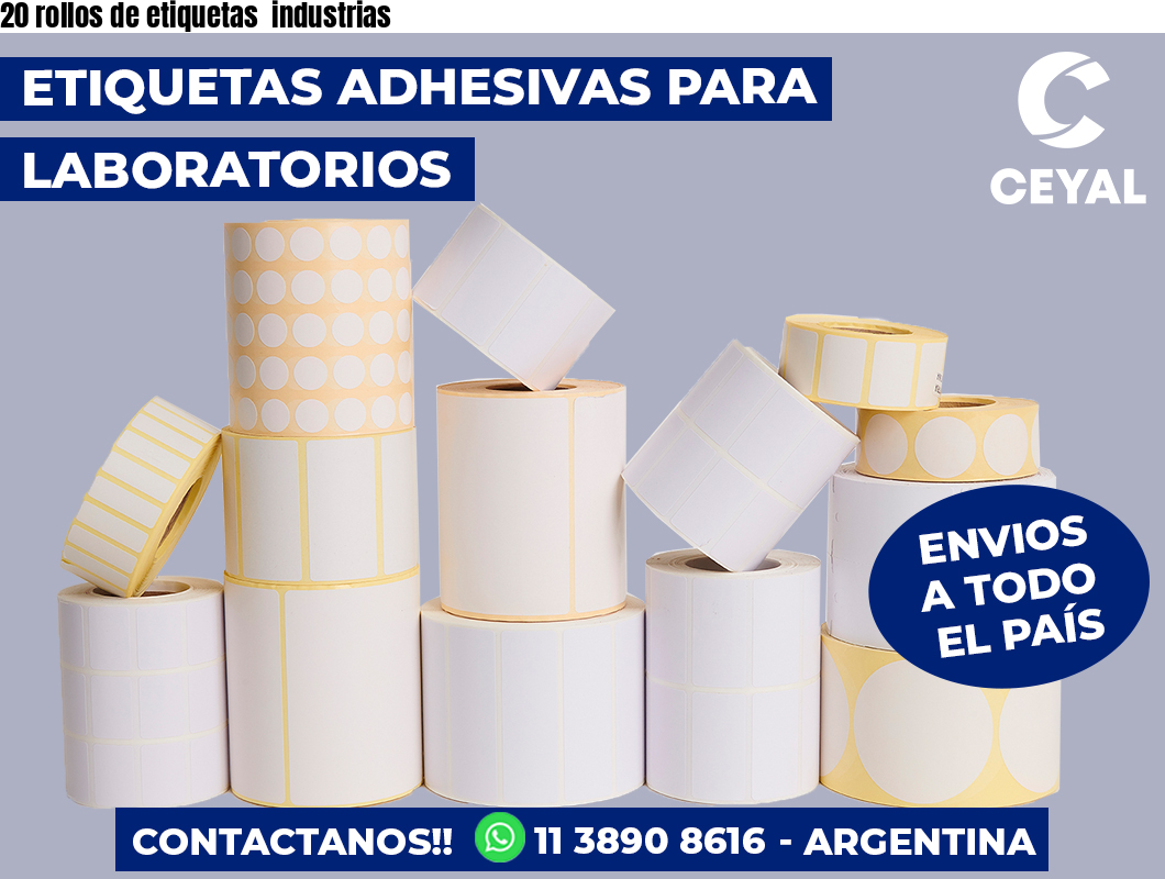 20 rollos de etiquetas  industrias