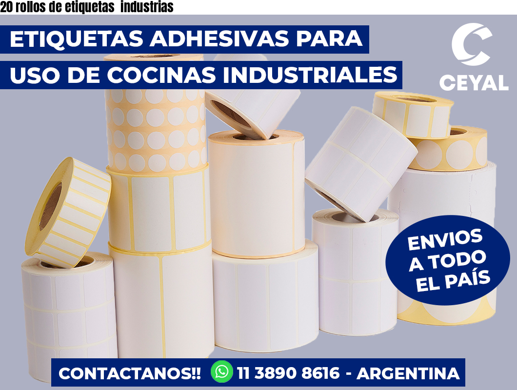 20 rollos de etiquetas  industrias
