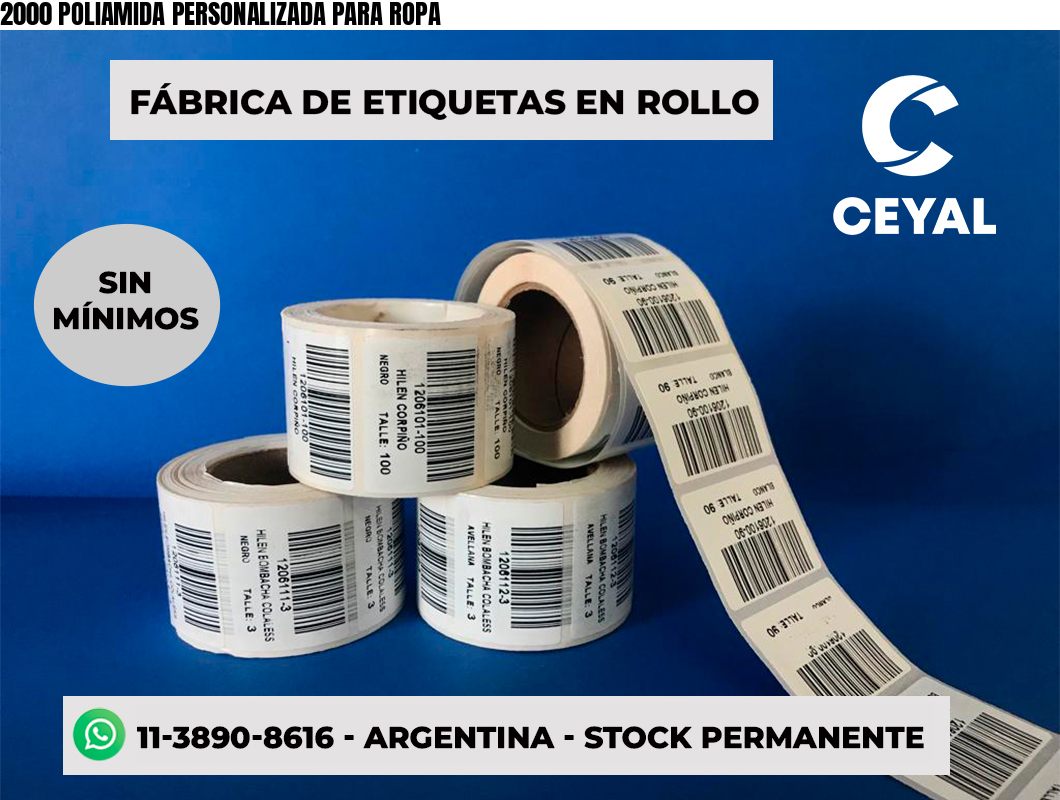 2000 POLIAMIDA PERSONALIZADA PARA ROPA