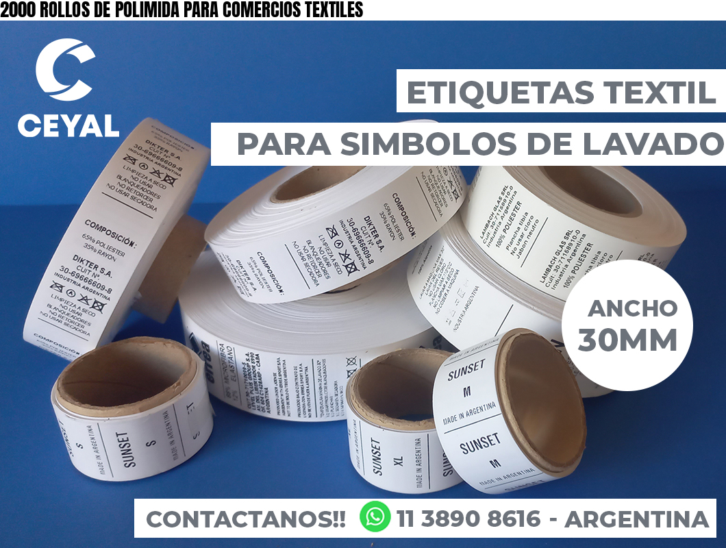 2000 ROLLOS DE POLIMIDA PARA COMERCIOS TEXTILES