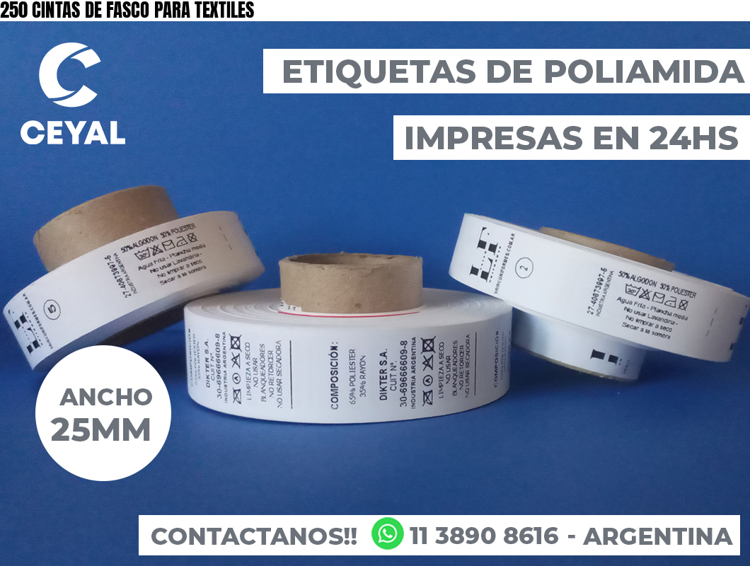 250 CINTAS DE FASCO PARA TEXTILES