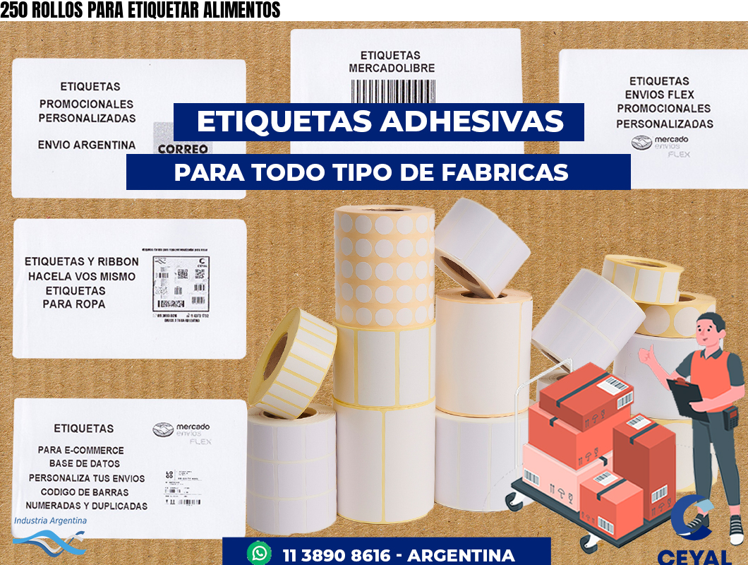 250 ROLLOS PARA ETIQUETAR ALIMENTOS