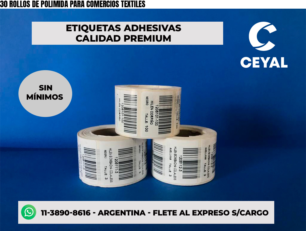 30 ROLLOS DE POLIMIDA PARA COMERCIOS TEXTILES