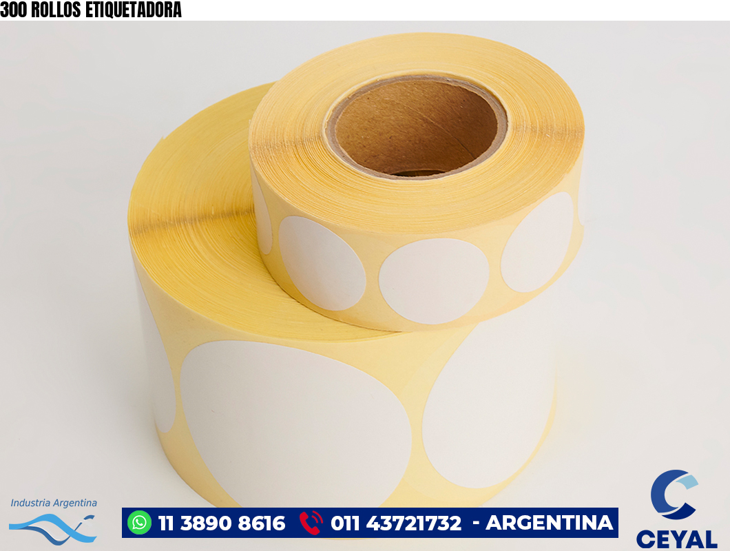 300 ROLLOS ETIQUETADORA