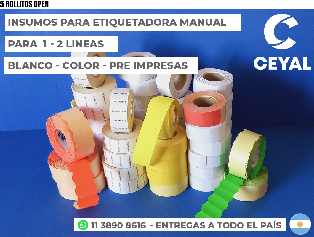 5 ROLLITOS OPEN