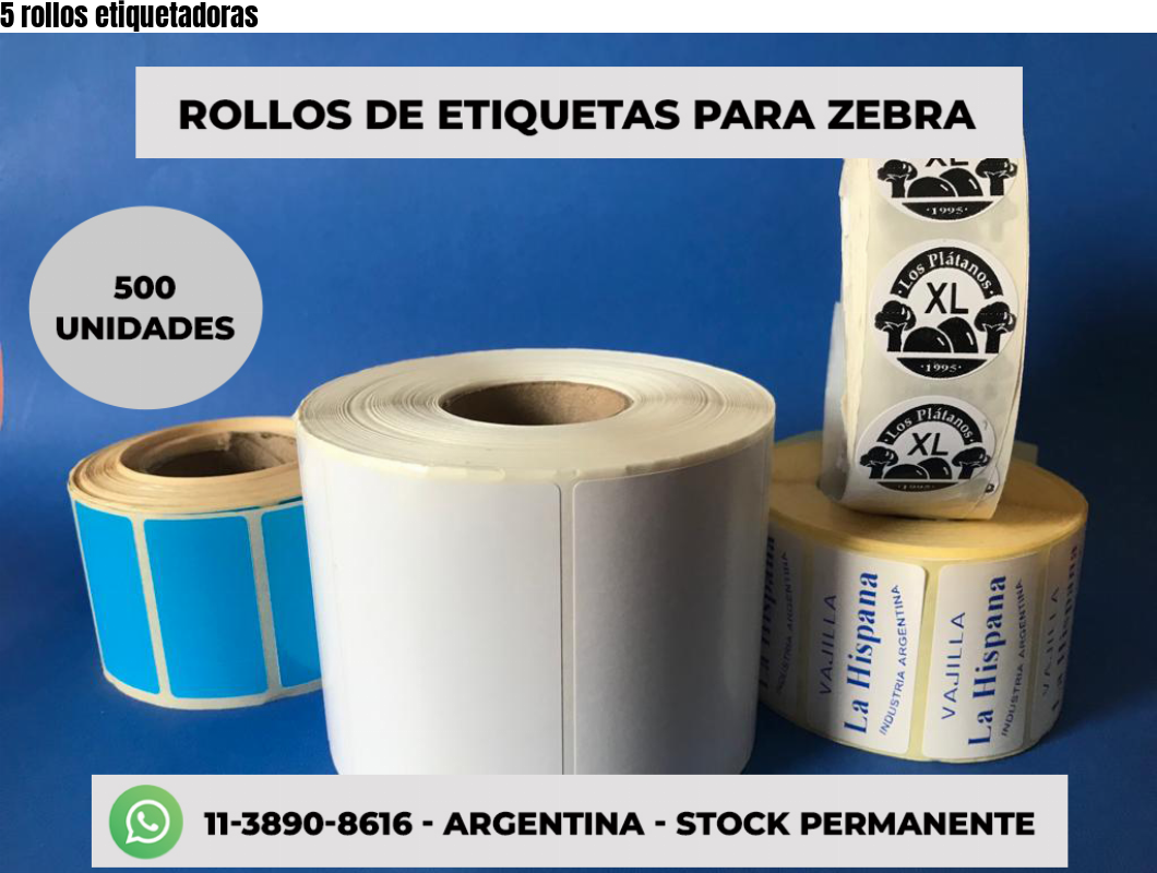 5 rollos etiquetadoras