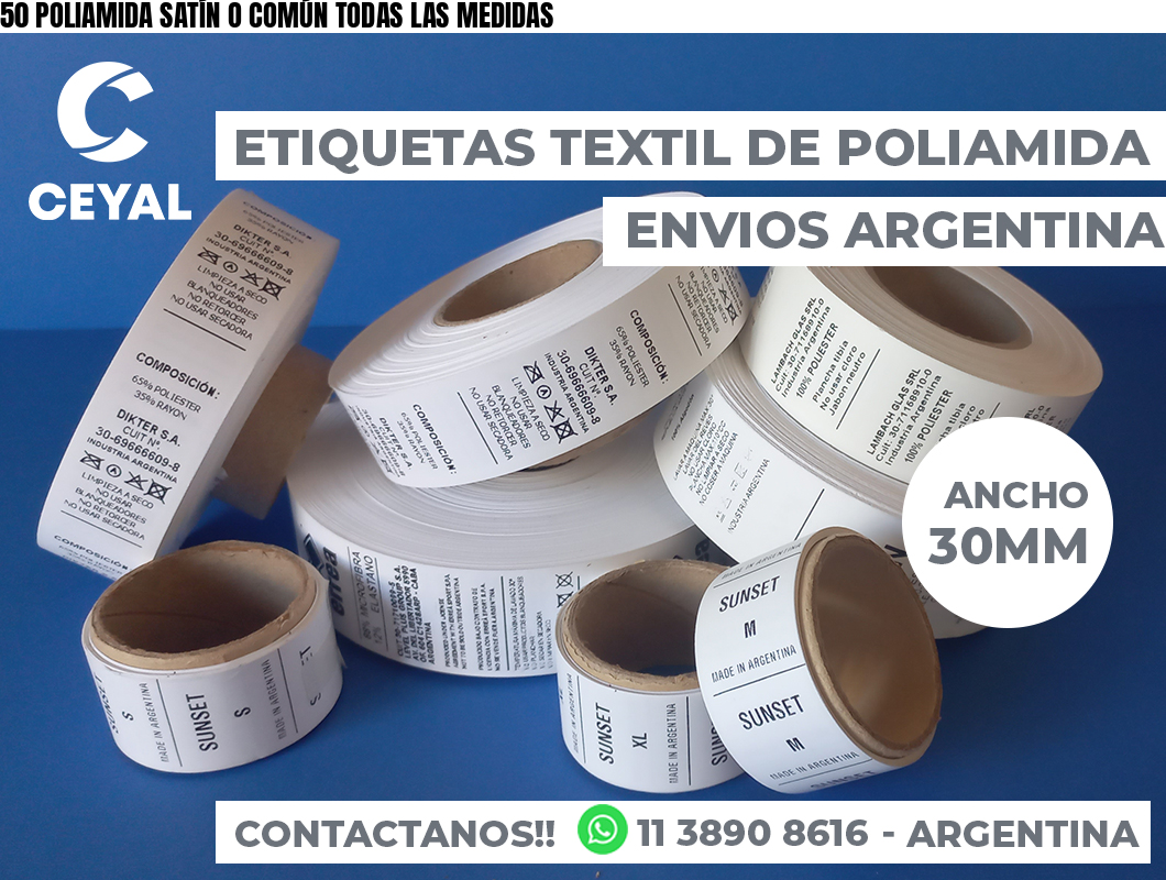 50 POLIAMIDA SATÍN O COMÚN TODAS LAS MEDIDAS