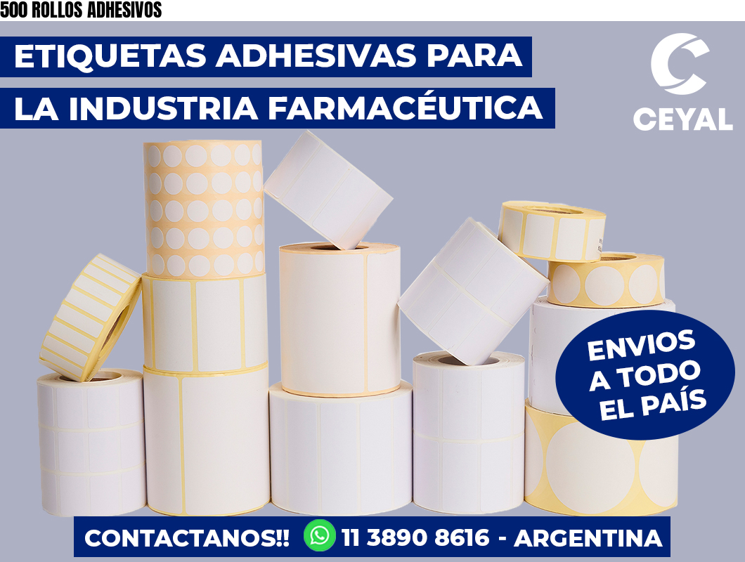 500 ROLLOS ADHESIVOS