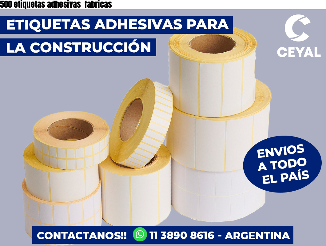 500 etiquetas adhesivas  fabricas