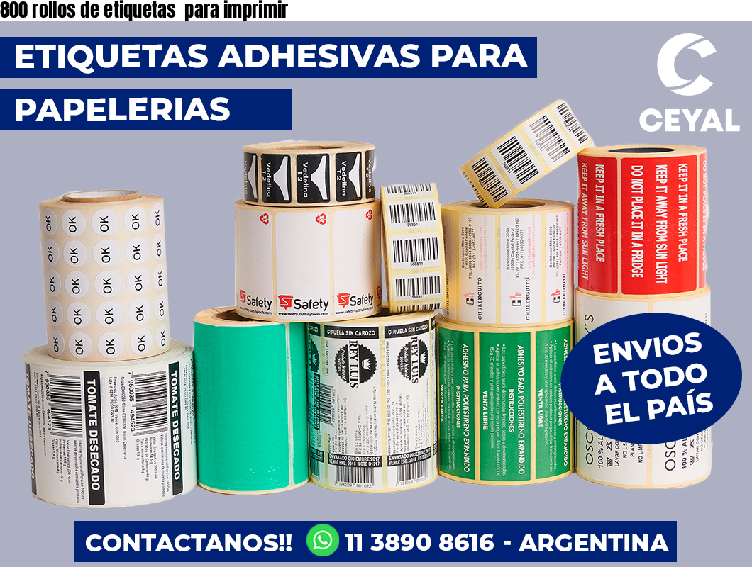 800 rollos de etiquetas  para imprimir