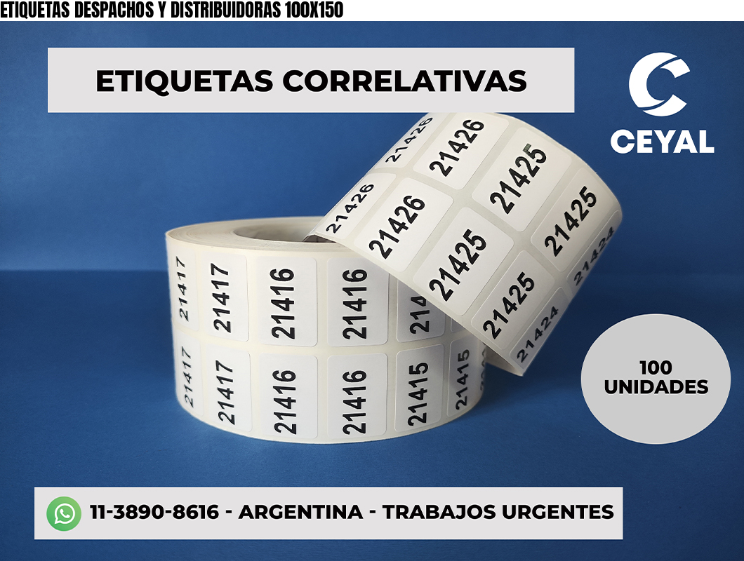 ETIQUETAS DESPACHOS Y DISTRIBUIDORAS 100X150