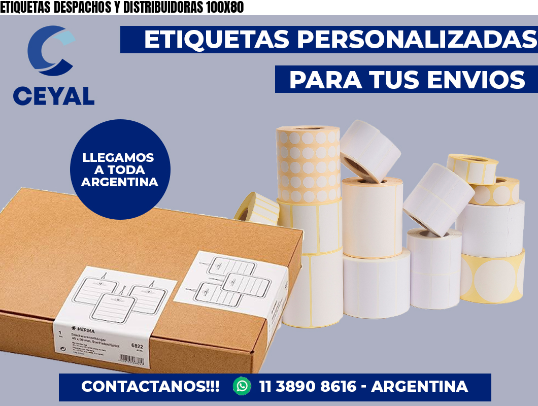 ETIQUETAS DESPACHOS Y DISTRIBUIDORAS 100X80